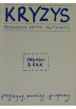 Kryzys .Przewodnik krytyki politycznej