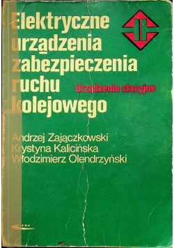 Elektryczne urządzenia zabezpieczenia ruchu kolejowego