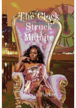 The Clock Struck Midnite