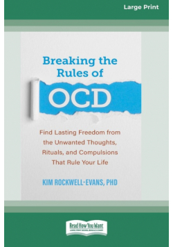 Breaking the Rules of OCD