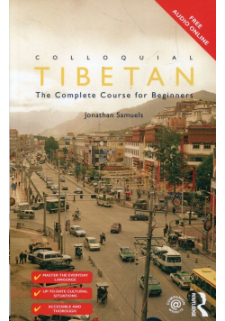 Colloquial Tibetan The Complete Course for Beginners