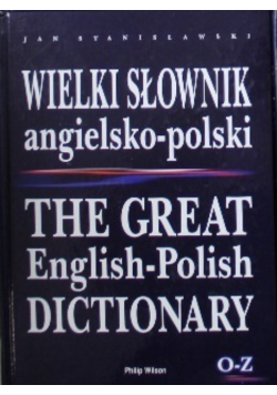 Wielki słownik angielsko - polski O - Z