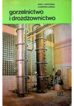 Gorzelnictwo i drożdżownictwo