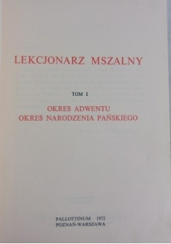 Lekcjonarz mszalny Tom I