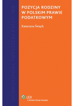 Pozycja rodziny w polskim prawie podatkowym
