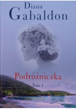 Podróżniczka Tom 1