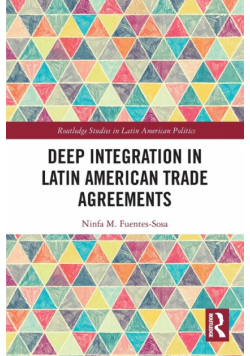 Deep Integration in Latin American Trade Agreements