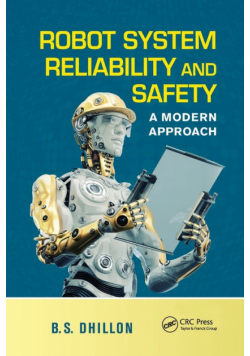 Robot System Reliability and Safety