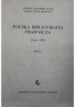 Polska bibliografia prawnicza zeszyt 1
