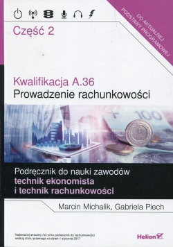Kwalifikacja A.36 Prowadzenie rachunkowości Część II