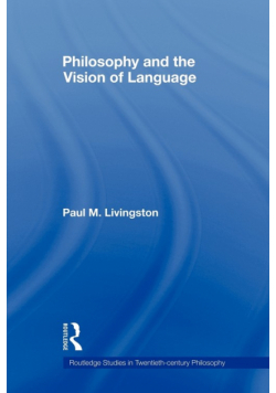 Philosophy and the Vision of Language