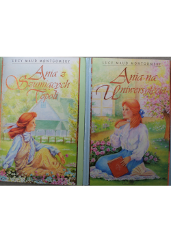 Ania z Szumiących Topoli / Ania na uniwersytecie