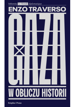 Gaza. W obliczu historii