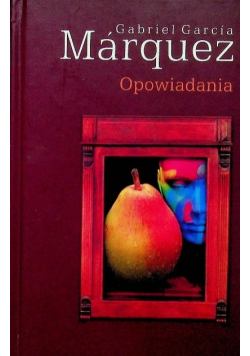 Marquez Opowiadania