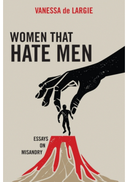 Women that hate men