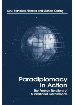 Paradiplomacy in Action