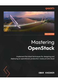 Mastering OpenStack - Third Edition