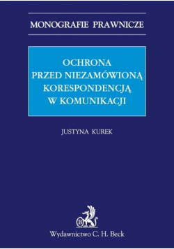 Ochrona przed niezamówioną korespondencją w komunikacji elektronicznej