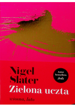 Zielona uczta Wiosna lato