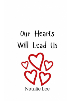 Our Hearts Will Lead Us