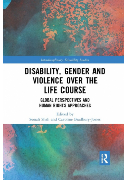 Disability, Gender and Violence over the Life Course