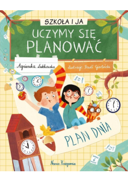 Szkoła i ja Uczymy się planować