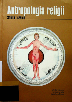Antropologia religii. Studia i szkice