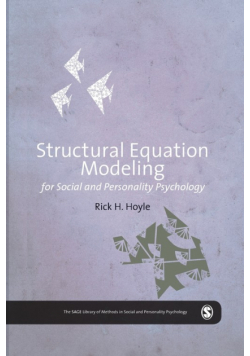 Structural Equation Modeling for Social and Personality Psychology