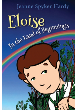 Eloise in the Land of Beginnings