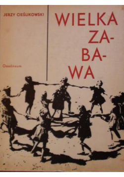 Wielka zabawa