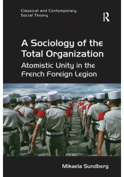 A Sociology of the Total Organization