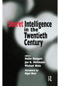 Secret Intelligence in the Twentieth Century