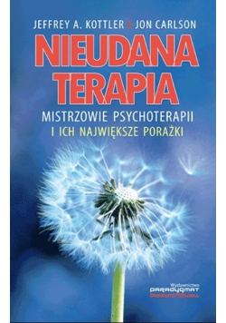 Nieudana terapia Mistrzowie psychoterapii