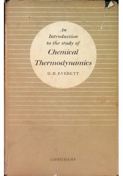An Introduction To The Study Of Chemical Thermodynamics