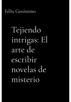 Tejiendo intrigas