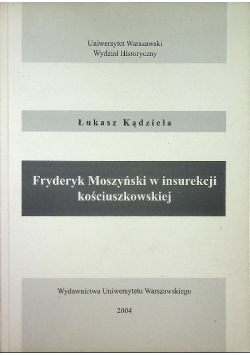 Fryderyk Moszyński w insurekcji kościuszkowskiej