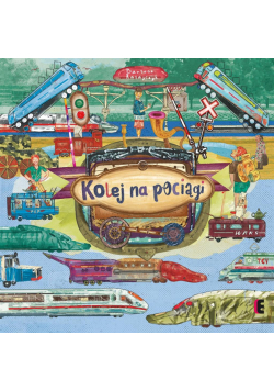 Kolej na pociągi