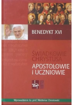Świadkowie Chrystusa Apostołowie i uczniowie i uczniowie