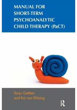 Manual for Short-term Psychoanalytic Child Therapy (PaCT)