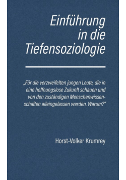 Einführung in die Tiefensoziologie