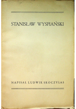 Stanisław Wyspiański 1932 r autograf  Skoczylasu