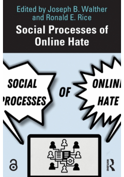 Social Processes of Online Hate