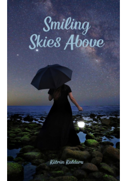 Smiling Skies Above