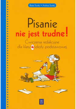Pisanie nie jest trudne 4 Ćwiczenia redakcyjne