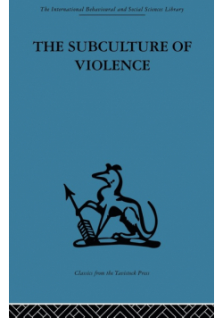 The Subculture of Violence