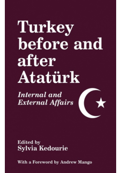 Turkey Before and After Ataturk