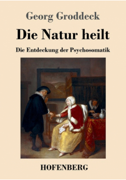 Die Natur heilt