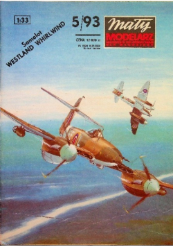 Mały modelarz Nr 5 / 93 Angielski samolot myśliwski Westland Whirlwind