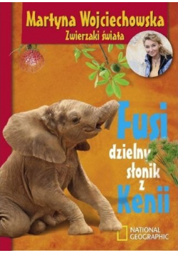Fusi dzielny słonik z Kenii