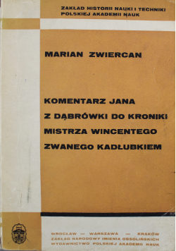 Komentarz Jana Dąbrówki do kroniki mistrza Wincentego zwanego Kadłubkiem